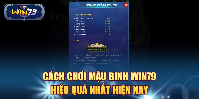 Cách chơi mậu binh win79 hiệu quả nhất hiện nay
