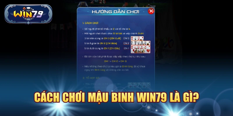 Cách chơi mậu binh win79 là gì?