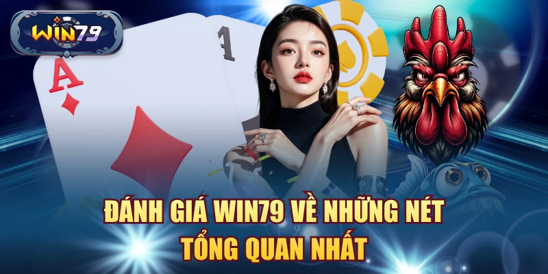 Đánh giá Win79 về các sảnh game nổi trội nhất