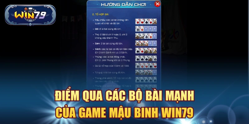 Điểm qua các bộ bài mạnh của game Mậu Binh Win79